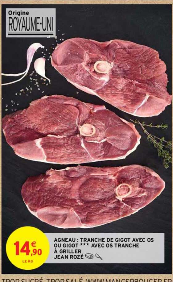 agneau : tranche de gigot avec os ou gigot avec os tranche à griller jean rozé