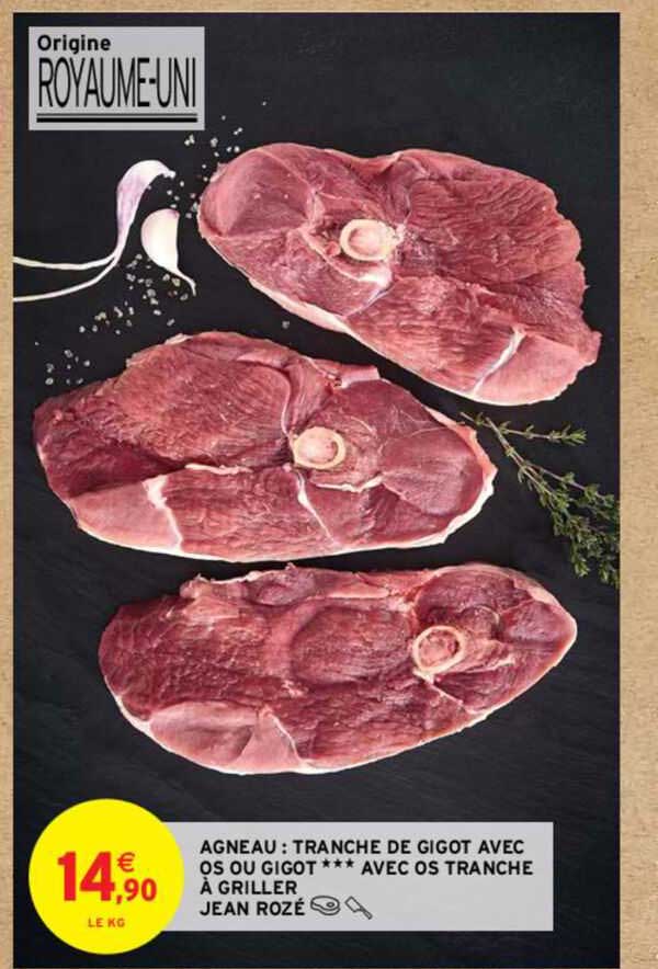 agneau: tranche de gigot avec os ou gigot avec os tranche à griller jean rozé