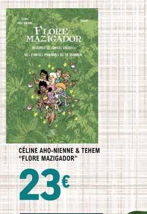 Céline Aho-nienne & Tehem "flore Mazigador"