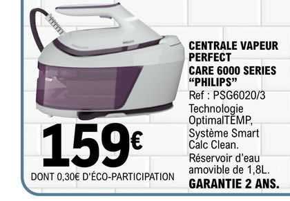 centrale vapeur perfect care 6000 series "philips"