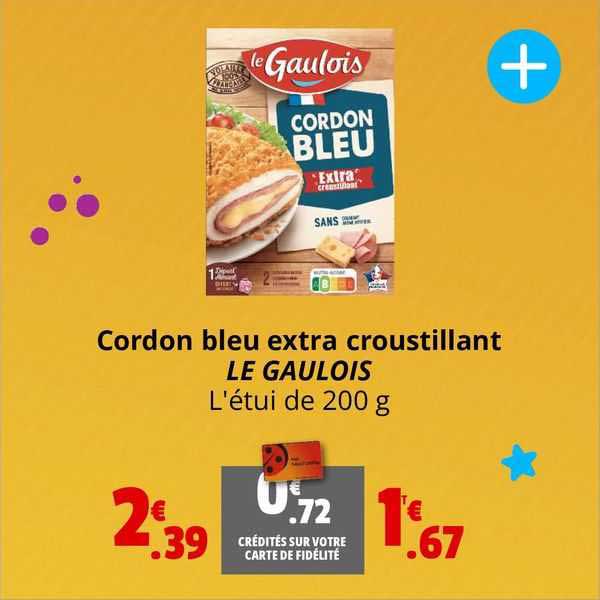 Cordon Bleu Extra Croustillant Le Gaulois