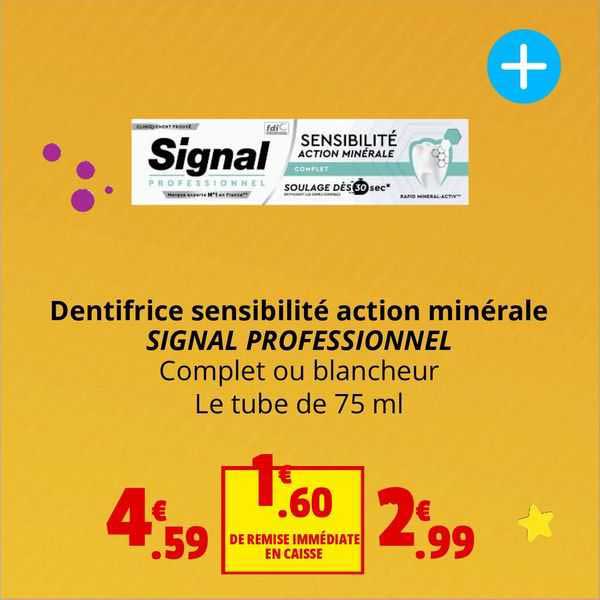 dentifrice sensibilité action minérale signal professionnel