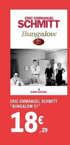 eric-emmanuel schmitt "bungalow 21"