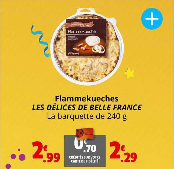 Flammekueches Les Délices De Belle France