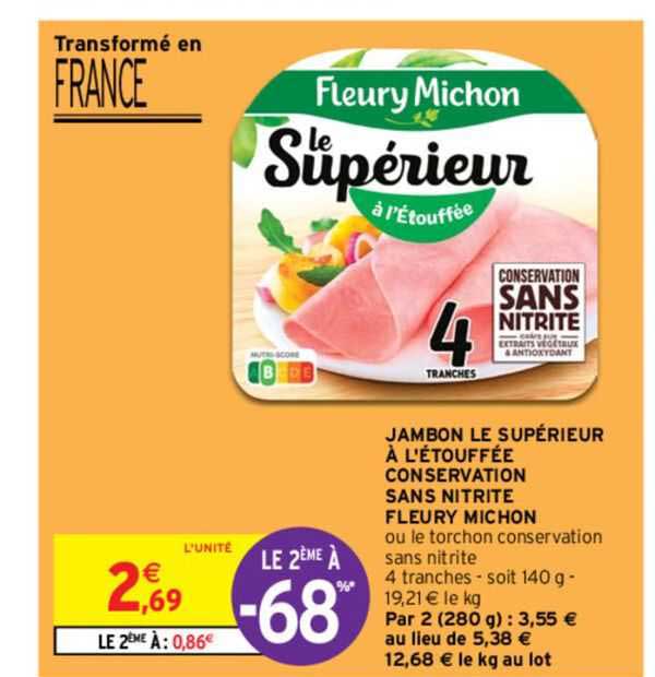 jambon le supérieur à l'étouffée conservation sans nitrite fleury michon