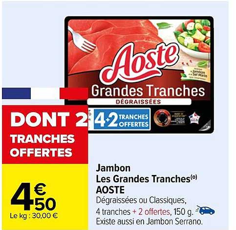 jambon les grandes tranches aoste