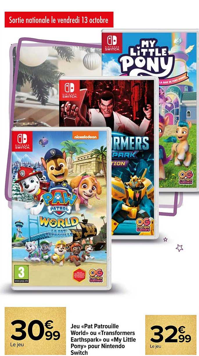 jeu «pat patrouille world» ou «transformers earthspark» ou «my little pony» pour nintendo switch
