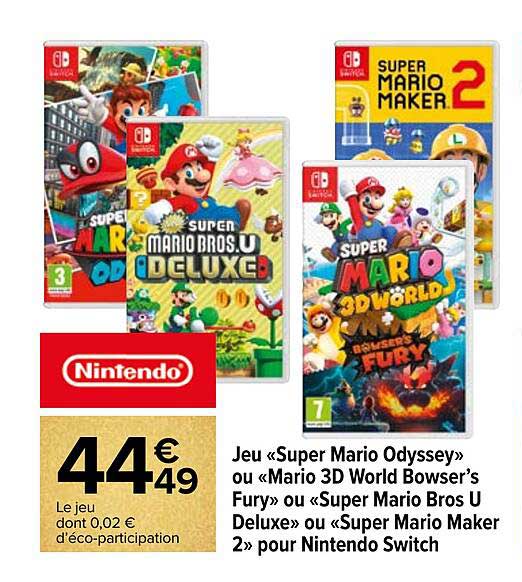 jeu «super mario odyssey» ou «mario 3d world bowser's fury» ou «super mario bros u deluxe» ou «super mario maker 2» pour nintendo switch