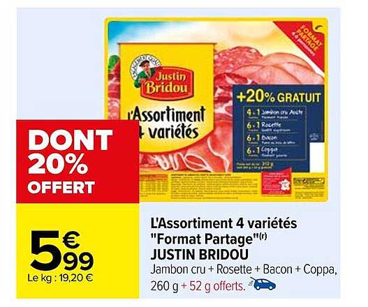 L'assortiment 4 Variétés "format Partage" Justin Bridou