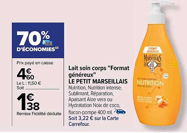 lait soin corps "format généreux" le petit marseillais