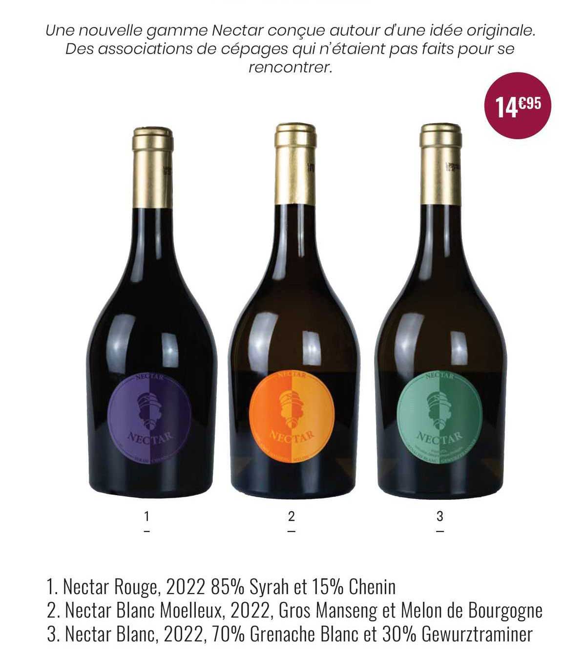 Nectar Rouge, Blanc Moelleux Ou Blanc 2022
