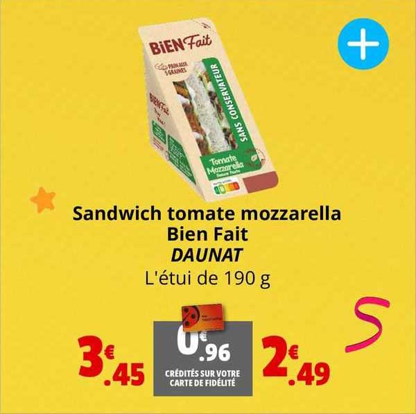 sandwich tomate mozzarella bien fait daunat