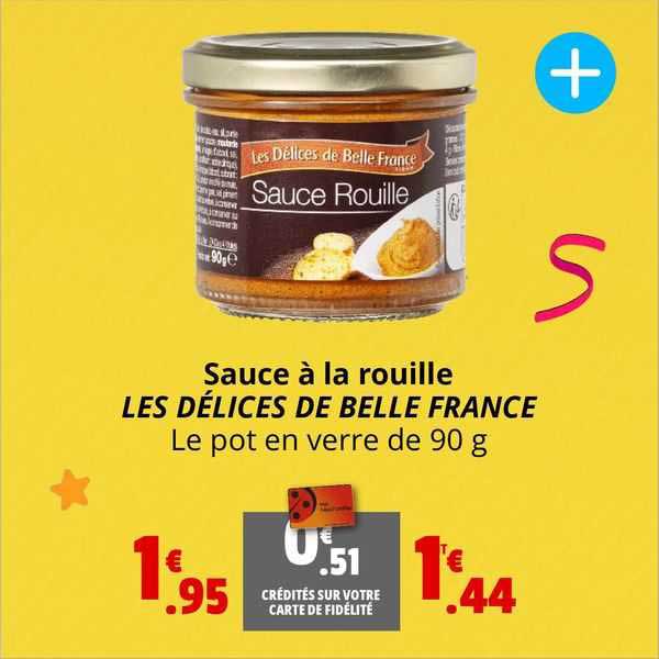 sauce à la rouille les délices de belle france