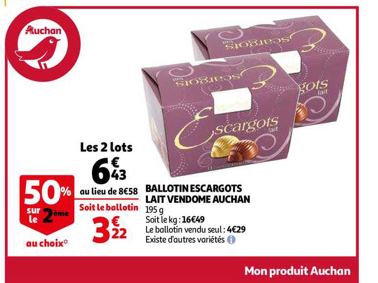 ballotin escargots lait vendome auchan 50% sur le 2ème