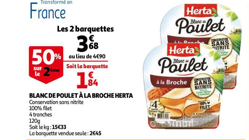 Blanc De Poulet à La Broche Herta 50% Sur Le 2ème