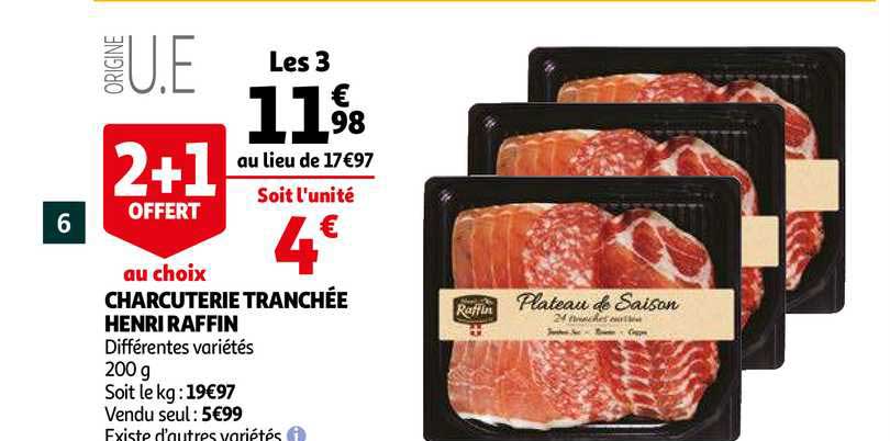 charcuterie tranchée henri raffin 2+1 offert