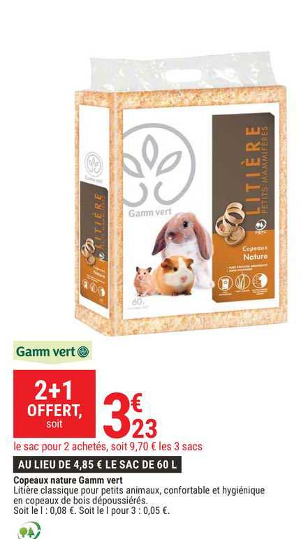 copeaux nature gamm vert 2+1 offert