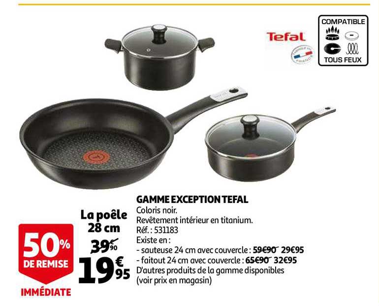 gamme exception tefal 50% remise immédiate