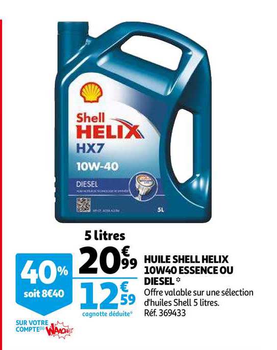 huile shell helix 10w40 essence ou diesel