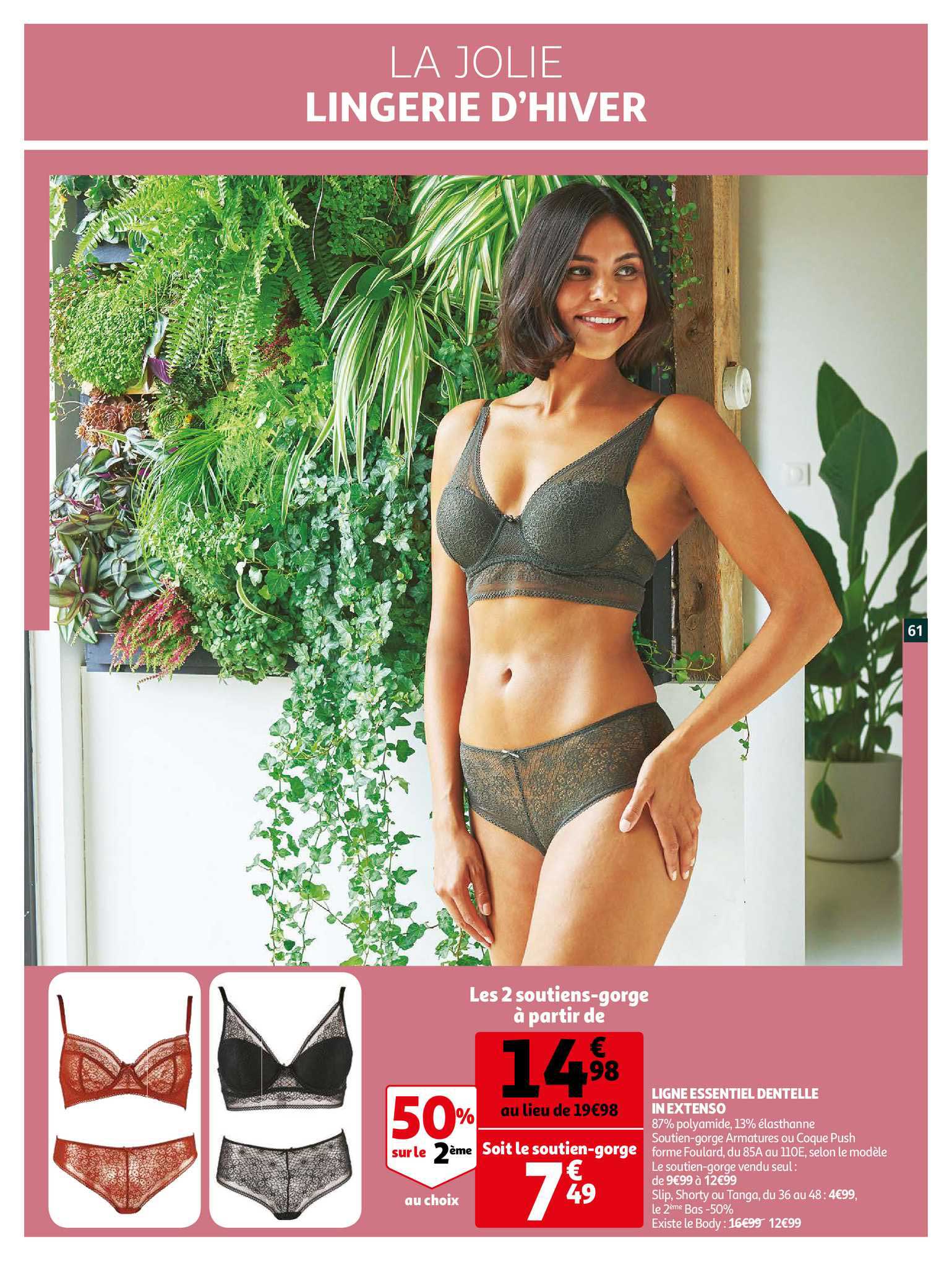 ligne essentiel dentelle in extenso 50% sur le 2ème au choix