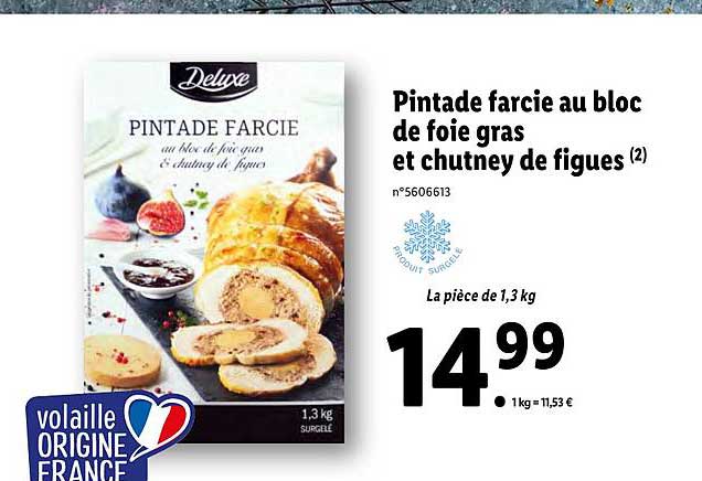 pintade farcie au bloc de foie gras et chutney de figues deluxe