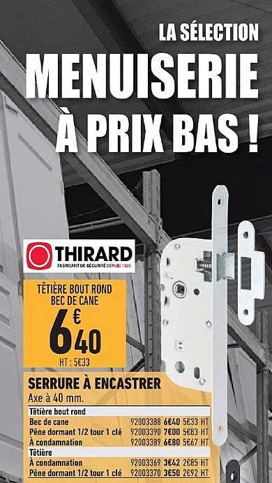 serrure à encastrer thirard