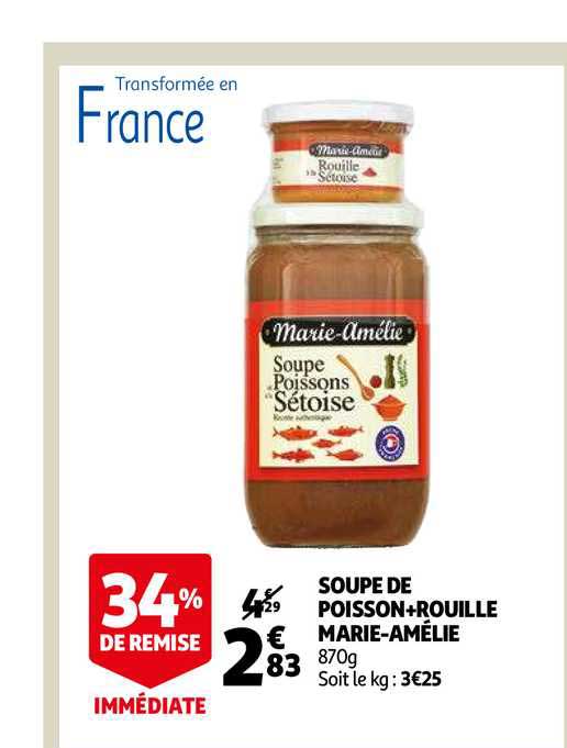 soupe de poisson + rouille marie amélie 34% remise immédiate