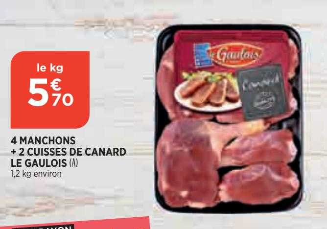 4 Manchons + 2 Cuisses De Canard Le Gaulois