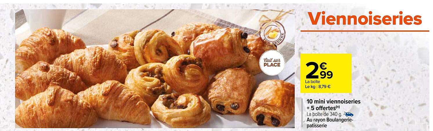 10 mini viennoiseries + 5 offertes