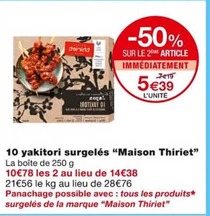 10 yakitori surgelés "maison thiriet"