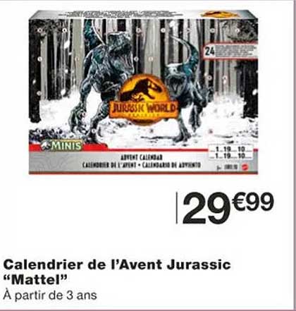 calendrier de l'avent jurassic "mattel"