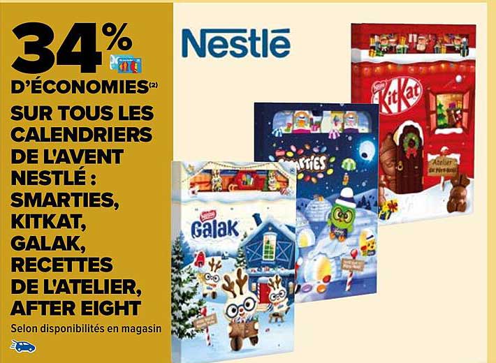 calendrier de l'avent nestlé : smarties, kitkat, galak, recettes de l'atelier, after eight