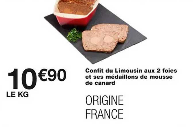 confit du limousin aux 2 foies et ses médaillons de mousse de canard