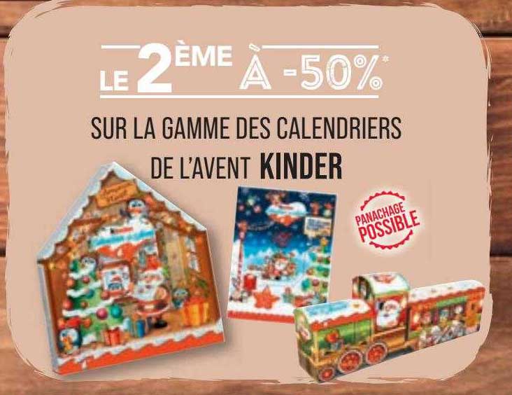 La Gamme Des Calendriers De L'avent Kinder