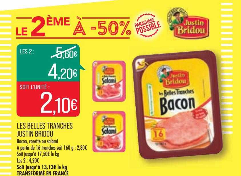 les belles tranches justin bridou