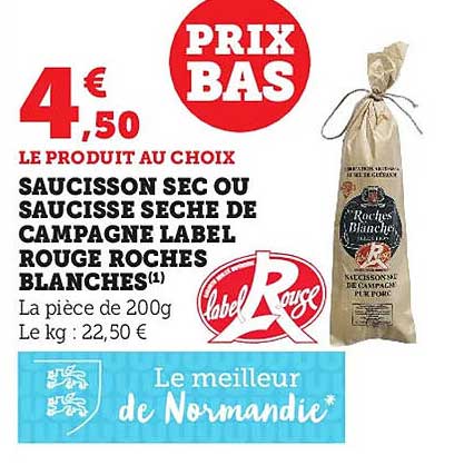 saucisson sec ou saucisse sèche de campagne label rouge roches blanches