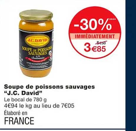 soupe de poissons sauvages "j.c. david"