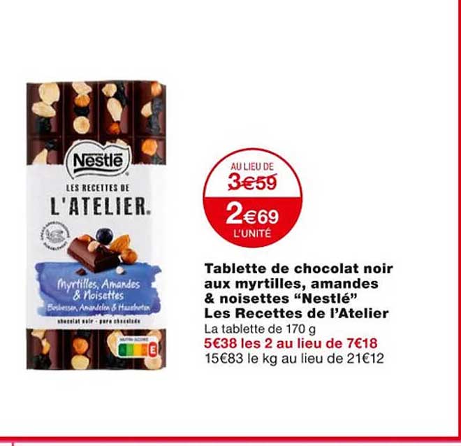 tablette de chocolat noir aux myrtilles, amandes & noisettes "nestlé" les recettes de l'atelier