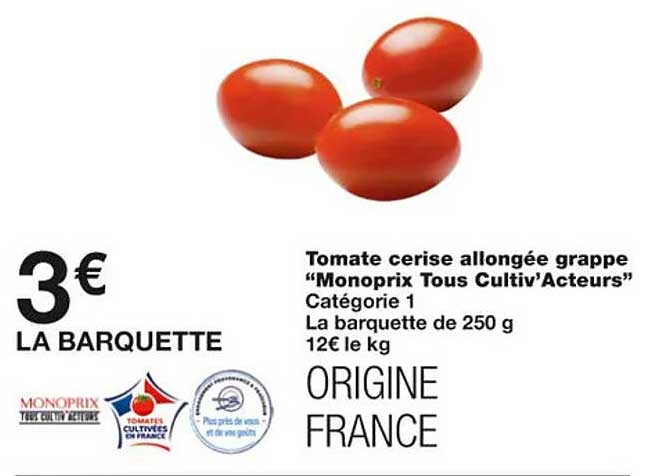 tomate cerise allongée grappe  "monoprix cultiv'acteur"