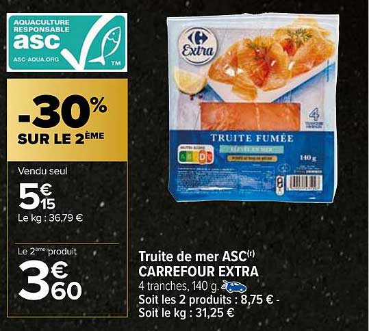 Truite De Mer Asc Carrefour Extra