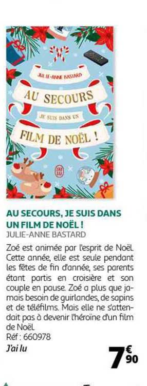 Au Secours, Je Suis Dans Un Film De Noël Julie-anne Bastard