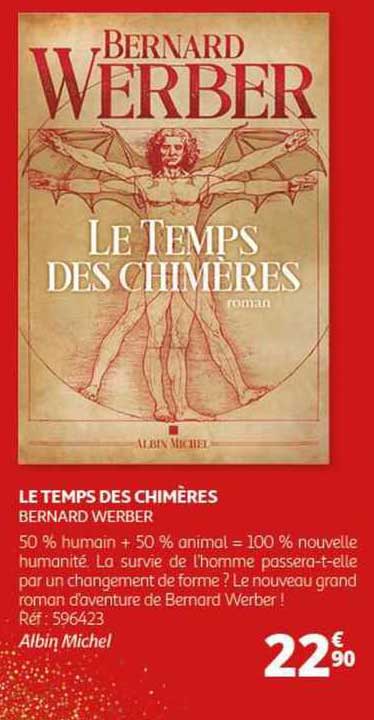 bernard werber - le temps des chimères