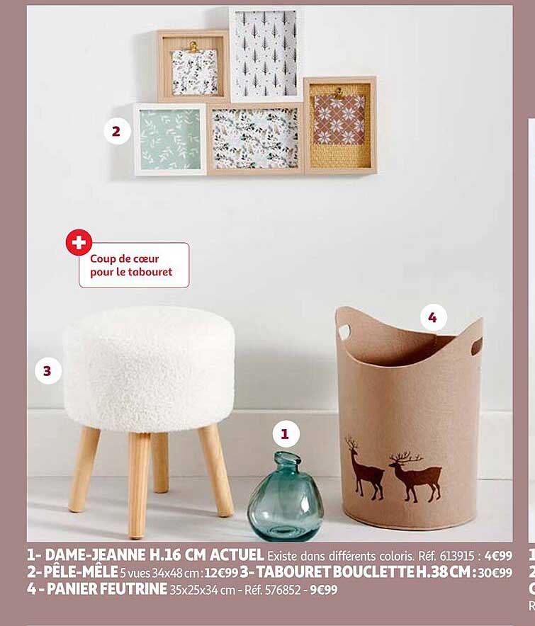 dame-jeanne h.16 cm actuel, pêle-mêle, tabouret bouclette h.38 cm, panier feutrine