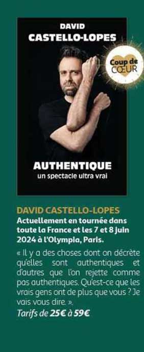 david castello-lopes authentique un spectacle ultra vrai