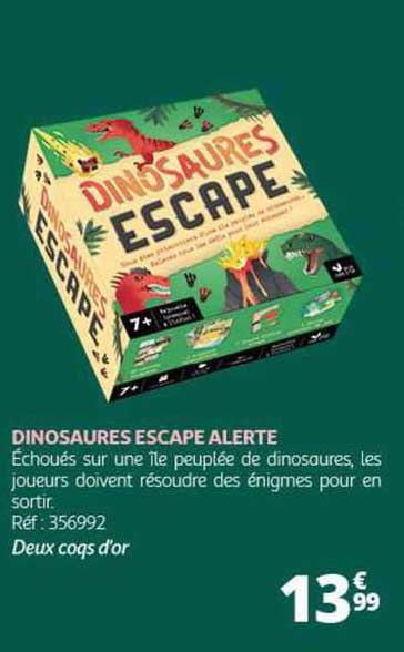Dinosaures Escape Alerte