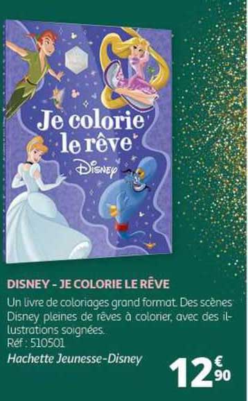 disney - je colorie le rêve