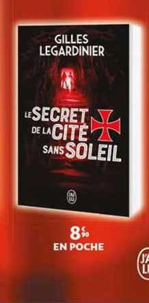 gilles legardinier le secret de la cité sans soleil