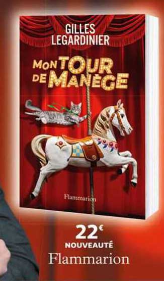 gilles legardinier mon tour de manège