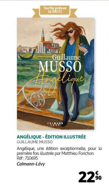 guillaume musso angélique - édition illustrée