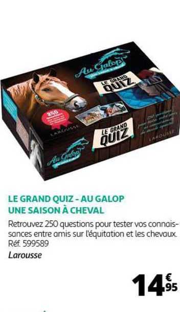 le grand quiz - au galop une saison à cheval